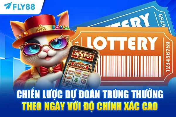 Chiến lược dự đoán trúng thưởng theo ngày với độ chính xác cao