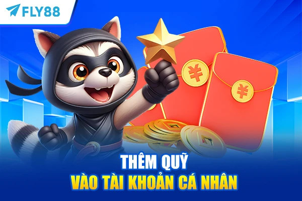 Thêm quỹ vào tài khoản cá nhân