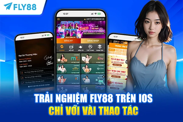 Trải nghiệm FLY88 trên iOS chỉ với vài thao tác